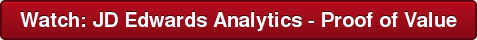 Watch: JD Edwards Analytics - Proof of Value