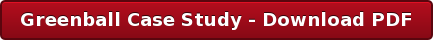 Greenball Case Study - Download PDF