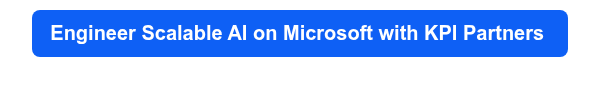 Engineer Scalable AI on Microsoft with KPI&nbsp;Partners&nbsp;