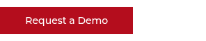<p style="font-size: 14px;">&nbsp; &nbsp; &nbsp; &nbsp;Request a Demo&nbsp; &nbsp; &nbsp; &nbsp;</p>