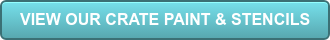 VIEW OUR CRATE PAINT & STENCILS