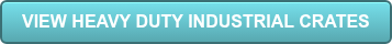 VIEW HEAVY DUTY INDUSTRIAL CRATES