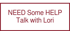 NEED Some HELP Talk with Lori