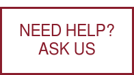 NEED HELP? ASK US