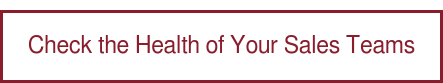 Check the Health of Your Sales Teams