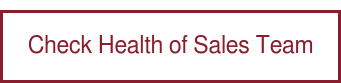 Check Health of Sales Team