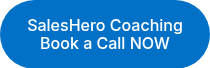 SalesHero Coaching<br>Book a Call NOW