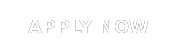 APPLY NOW