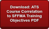 Download: ATS  Course Correlation  to SFFMA Training  Objectives PDF