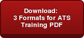 Download:  3 Formats for ATS  Training PDF
