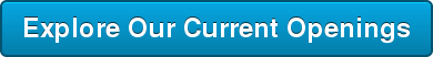 Explore Our Current Openings