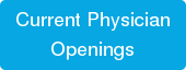 Current Physician Openings
