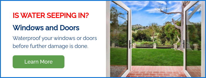 IS WATER SEEPING IN? Windows and Doors Waterproof your windows or doors before further damage is done.  