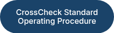 CrossCheck Standard Operating Procedure