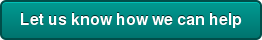 Let us know how we can help