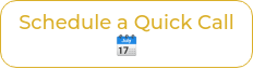 Schedule a Quick Call ��️
