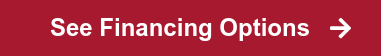 See Financing Options