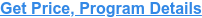 Get Price, Program Details