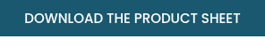 DOWNLOAD THE PRODUCT SHEET