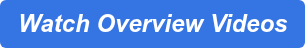 Watch Overview Videos