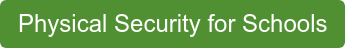 Physical Security for Schools