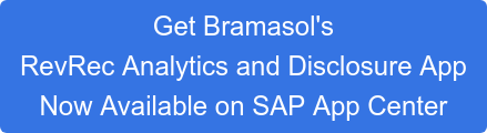 Get Bramasol's RevRec Analytics and Disclosure App Now Available on SAP App Center