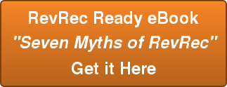 RevRec Ready eBook "Seven Myths of RevRec" Get it Here