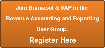 Join Bramasol & SAP in the  Revenue Accounting and Reporting  User Group: Register Here