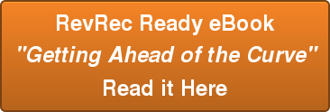 RevRec Ready eBook "Getting Ahead of the Curve" Read it Here