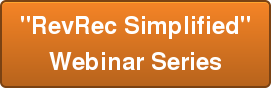 "RevRec Simplified" Webinar Series