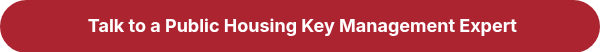 <p>&nbsp;<strong><span style="line-height: 115%;">Talk to a Public Housing Key Management Expert</span></strong></p>