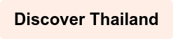 Discover Thailand