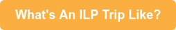 What's An ILP Trip Like?