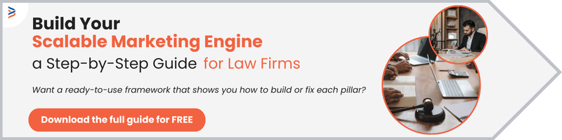 Get the Guide to Build a Scalable Marketing Engine for Law Firms
