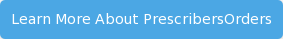 Learn More About PrescribersOrders