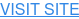 VISIT SITE