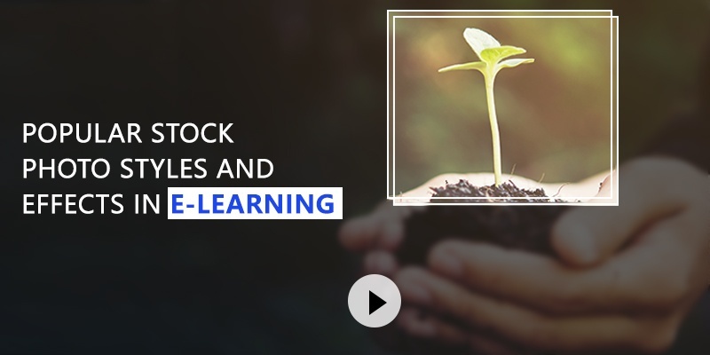 Elearning Challenge - Stock photo Image styles and effects in E-learning Design