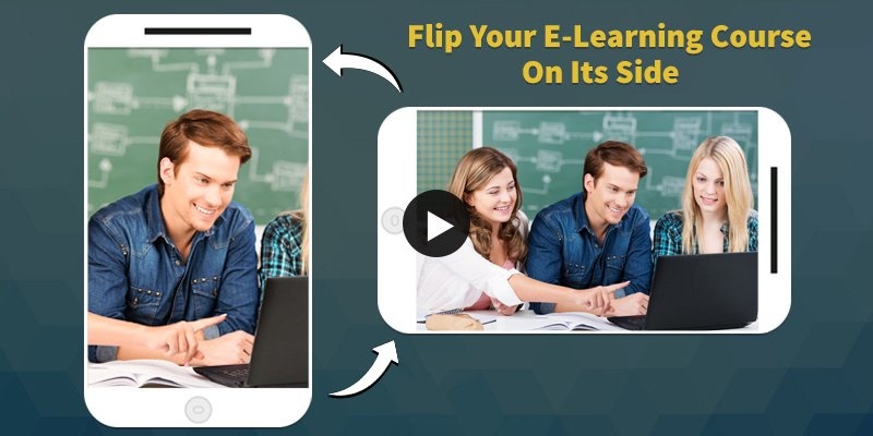 Elearning Challenge - Flip your course design on its side