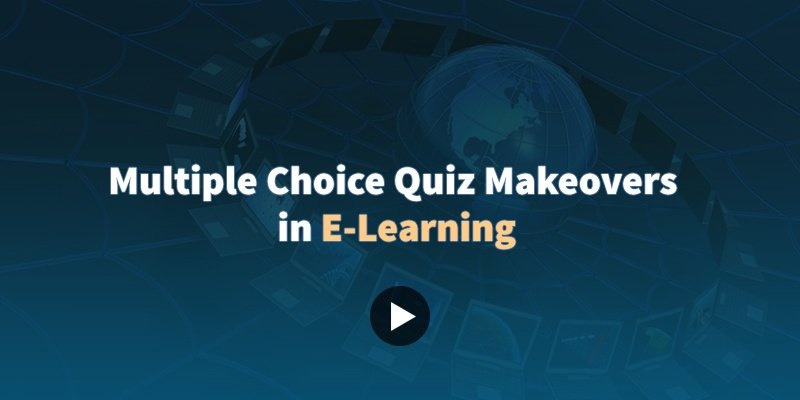 Elearning challenge _A multiple choice Quiz Makeovers in E-Learning C159