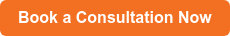 Book a Consultation Now