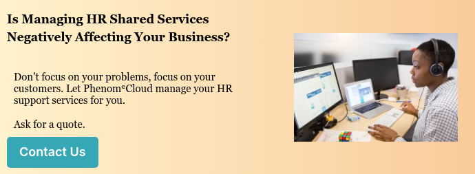 Is Managing HR Shared Services Negatively Affecting Your Business?