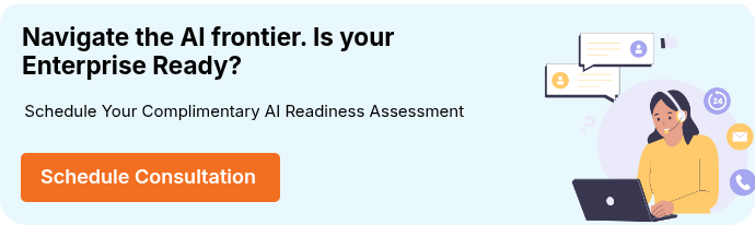 Navigate the AI frontier. Is your Enterprise Ready? 