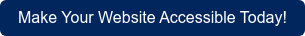 Make Your Website Accessible Today!