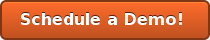 Schedule a Demo!&nbsp;