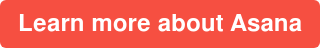 Learn more about Asana