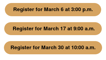 <p>&nbsp; Register for March 6 at 3:00 p.m&nbsp;&nbsp;</p>