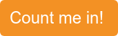 Count me in!&nbsp;