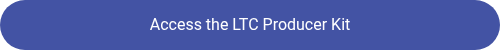 Access the LTC Producer Kit