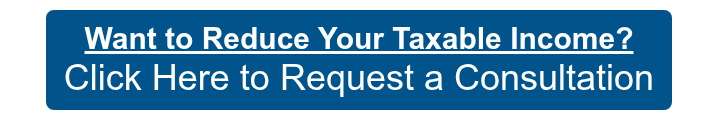 <p style="font-weight: bold;"><span style="text-decoration: underline;">Want to Reduce Your Taxable Income?</span></p>
<p><span style="font-size: 36px;">Click Here to Request a Consultation</span></p>