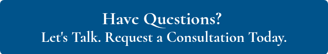 <p style="font-size: 36px;">Have Questions?&nbsp;<span style="font-weight: bold;"></span></p>
<p style="font-size: 30px;">Let's Talk. Request a Consultation Today.</p>